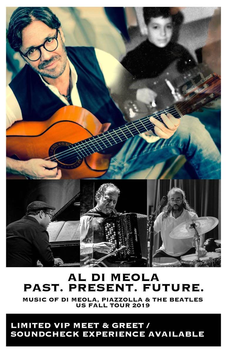 Past, Present, Future – Music of Di Meola, Piazzolla & The Beatles US FALL TOUR 2019
